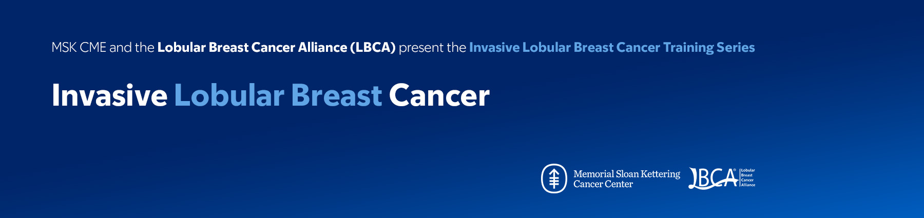 Invasive Lobular Breast Cancer Training Series:  Invasive Lobular Breast Cancer - On Demand Banner